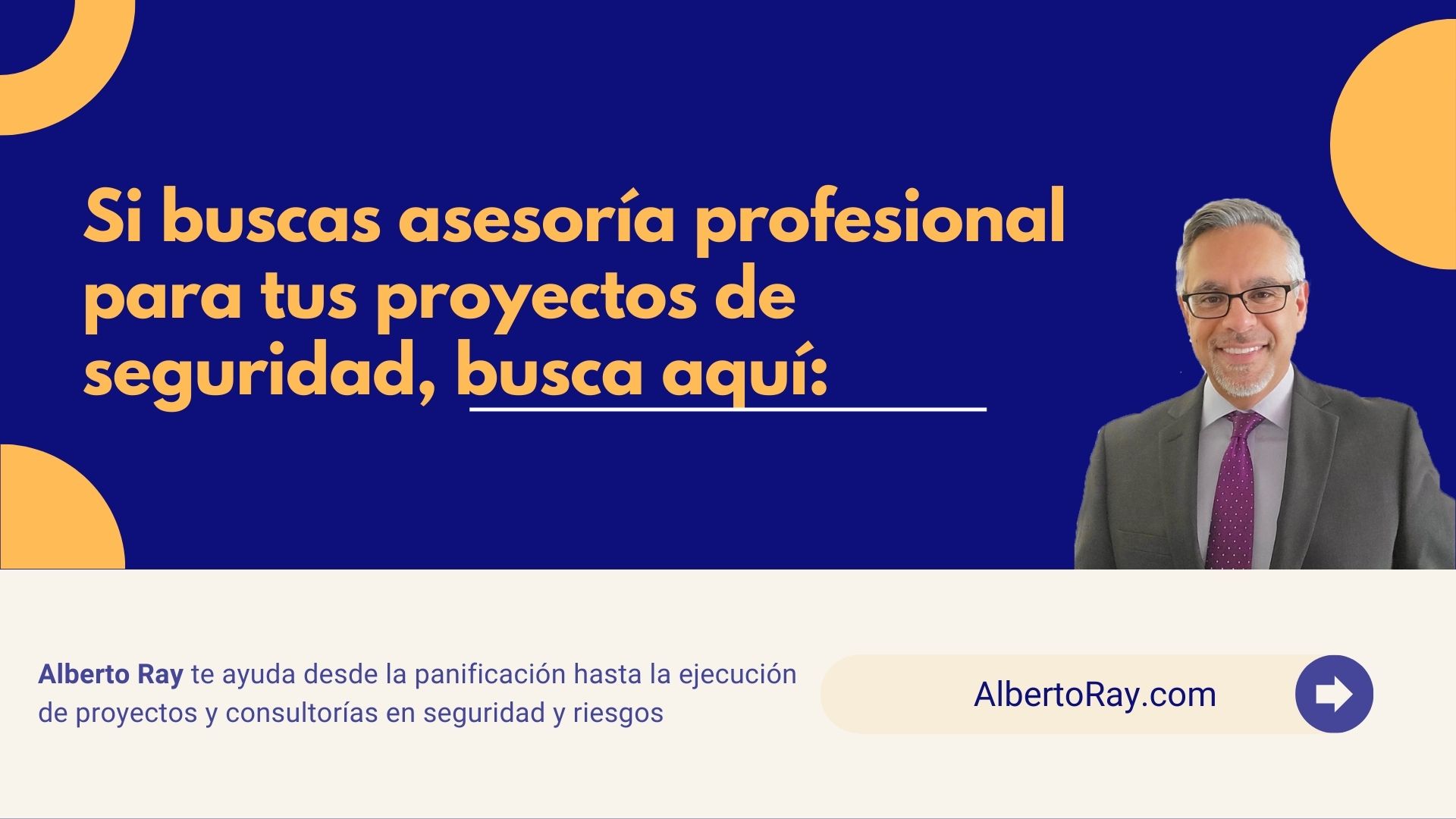 Alberto Ray es uno de los profesionales de la seguridad más reconocidos en América Latina